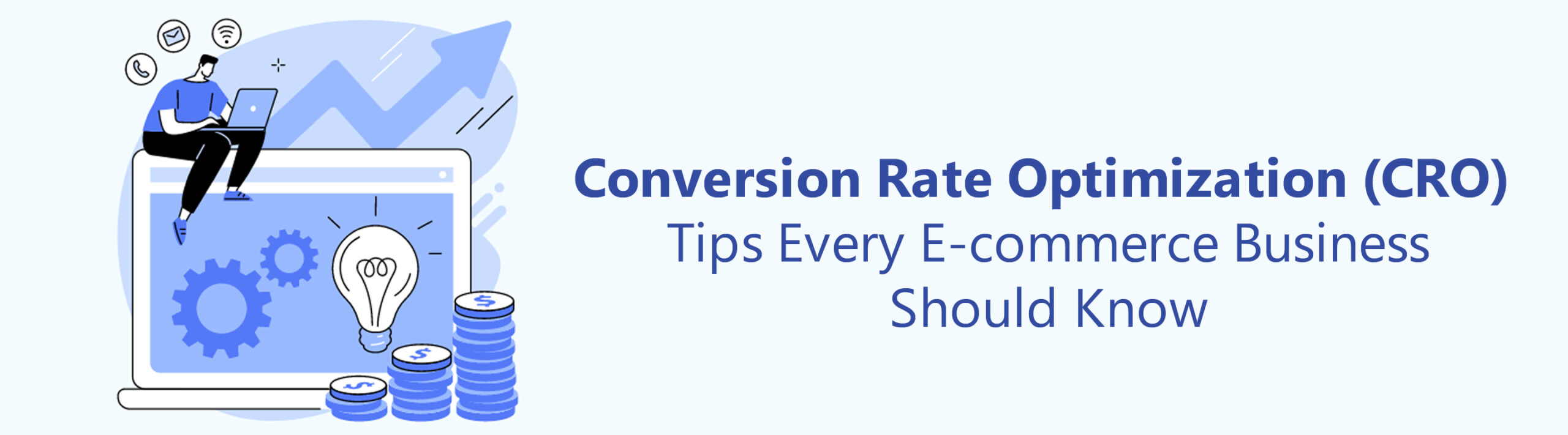 CONVERSION RATE OPTIMIZATION (CRO) TIPS EVERY ECOMMERCE BUSINESS SHOULD KNOW